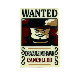 Tile 2 x 3 with Wanted Poster with Black 'WANTED' 'DRACULE MIHAWK', Dark Red 'CANCELLED' Pattern, 26603pb531