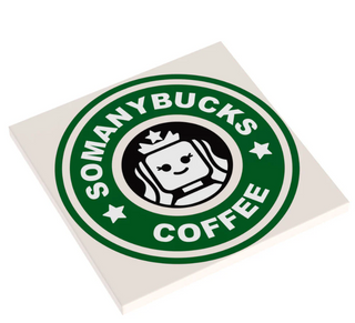 B3 Customs Big Somanybucks Coffee Sign (6x6 Tile) Custom LEGO Parts B3   